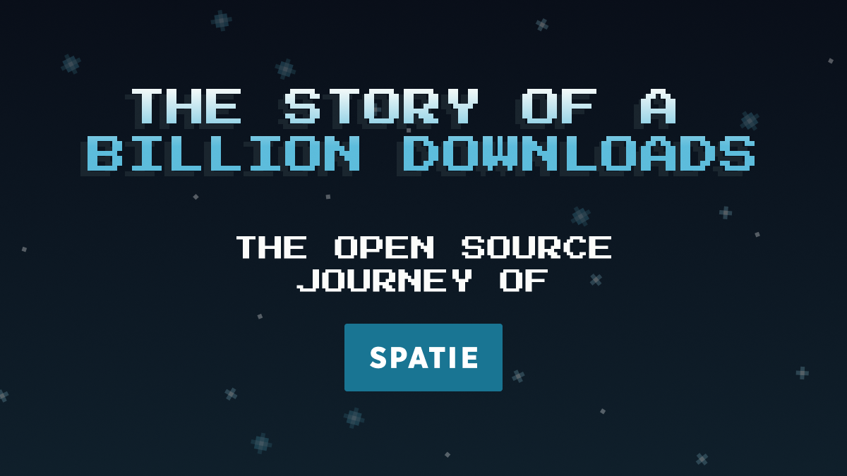 Story of a billion downloads | Spatie - 1 Billion